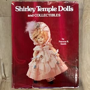 Collector Books Shirley Temple Dolls & Collectibles HC Illustrated
